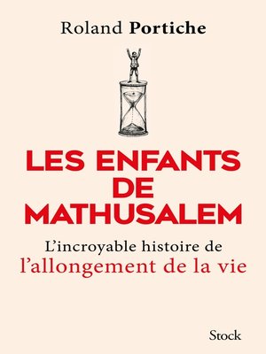 cover image of Les enfants de Mathusalem